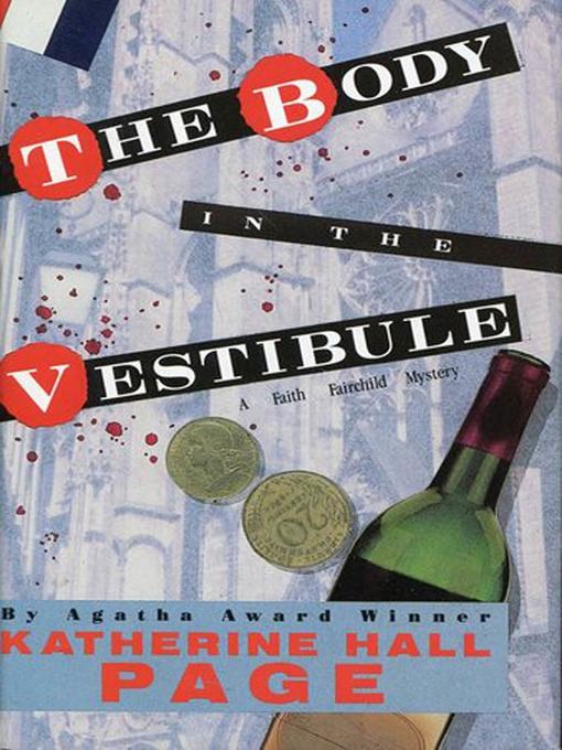Title details for The Body In the Vestibule by Katherine Hall Page - Wait list